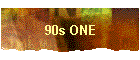 90s ONE