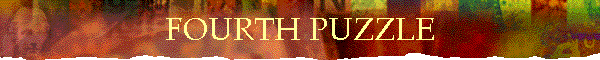 FOURTH PUZZLE